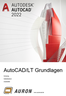 AUTOCAD/LT 2022 - Grundlagen