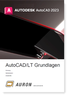 AUTOCAD/LT 2023 - Grundlagen