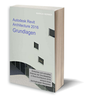 REVIT ARCHITECTURE 2016 - Grundlagen